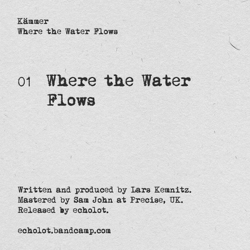 Where the Water Flows (echolot019) Tracklist